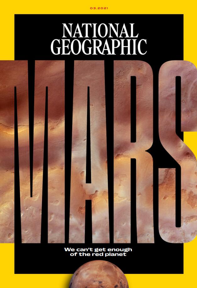 美国国家地理 National Geographic 2021年3月 高清英文版 PDF电子版 百度网盘下载